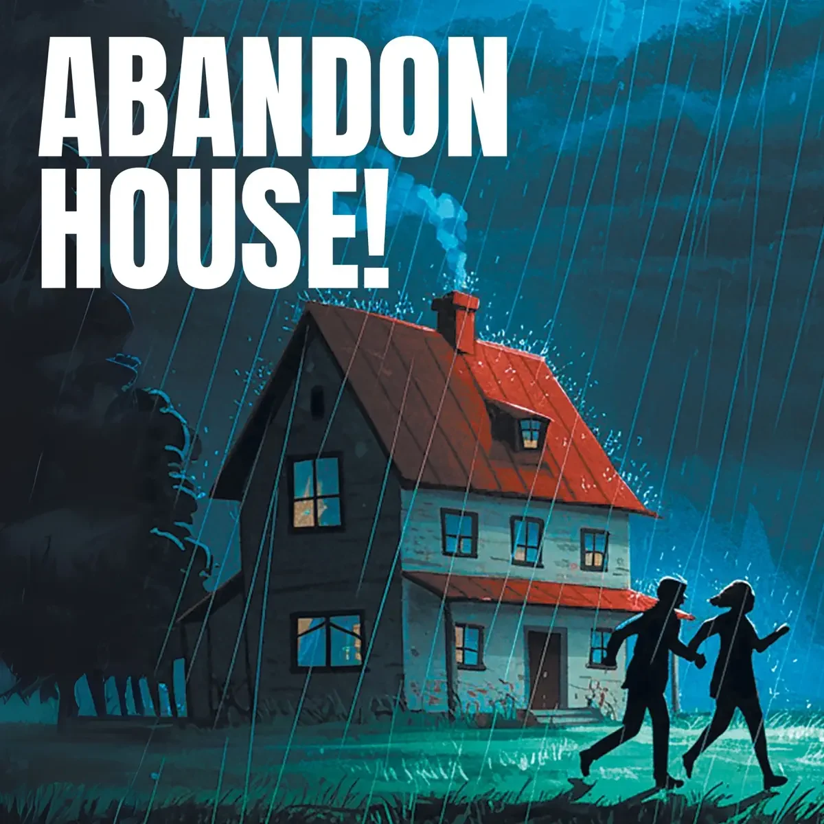 Abandon House!